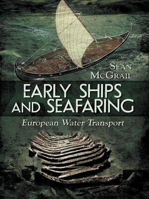 cover image of Early Ships and Seafaring